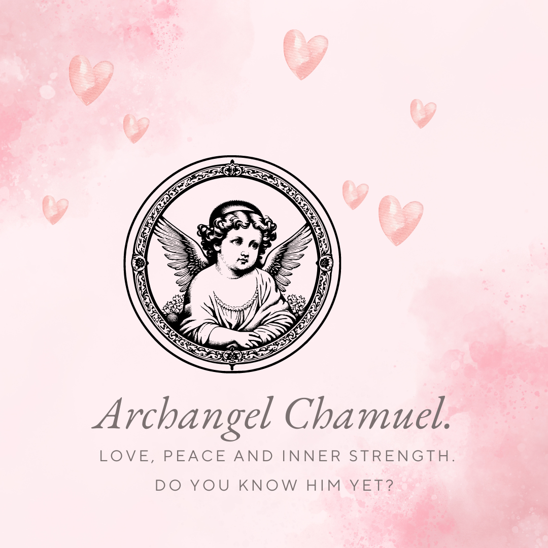 Archangel Chamuel: The Angel of Love, Peace and Inner Strength