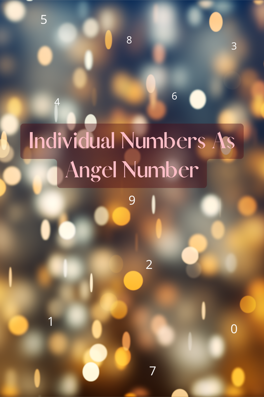 Individual Numbers As Angel Number