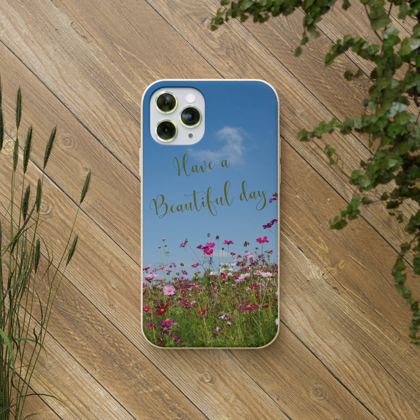 Biodegradable Case iPhone 13 - Have a Beautiful Day