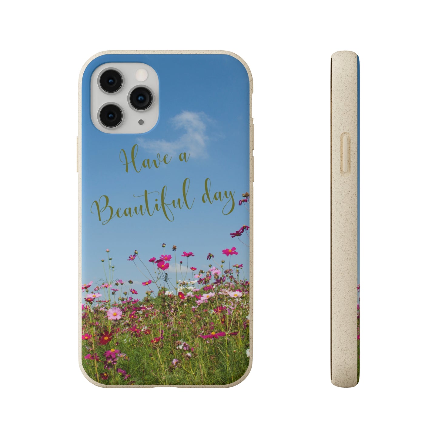 Biodegradable Case iPhone 13 - Have a Beautiful Day